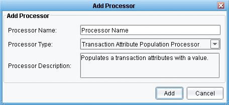 Transaction Attribute Population Processor Add Processor Panel